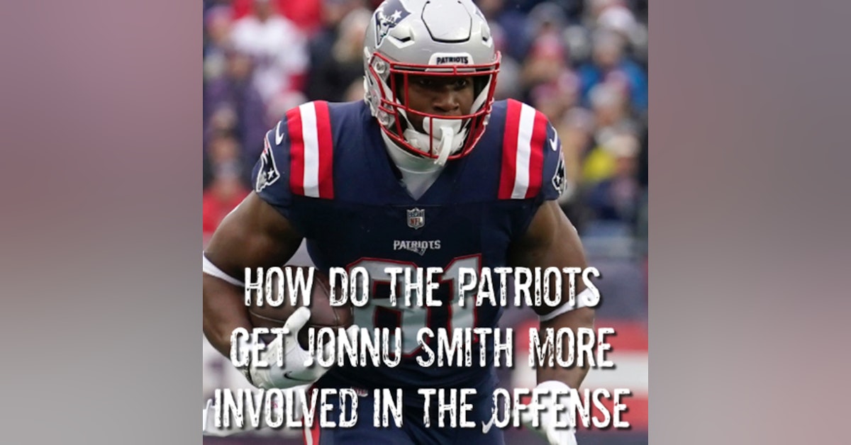 How Do The Patriots Get Jonnu Smith More Involved in The Offense