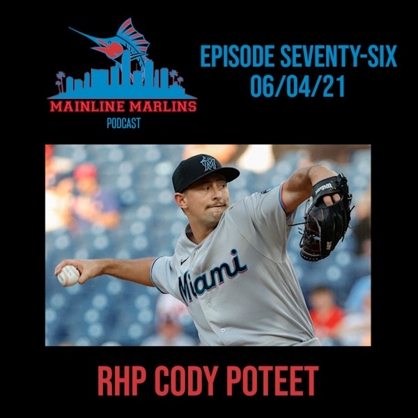 Episode 76 of the Mainline Marlins Podcast with Tommy Stitt Image