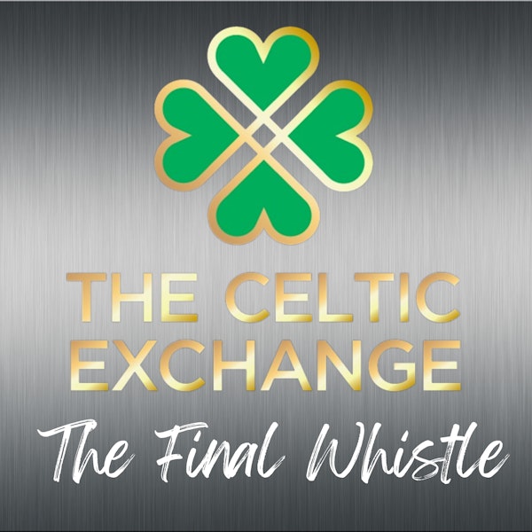 The Final Whistle: Celtic v St Mirren (2nd March 2022) Image