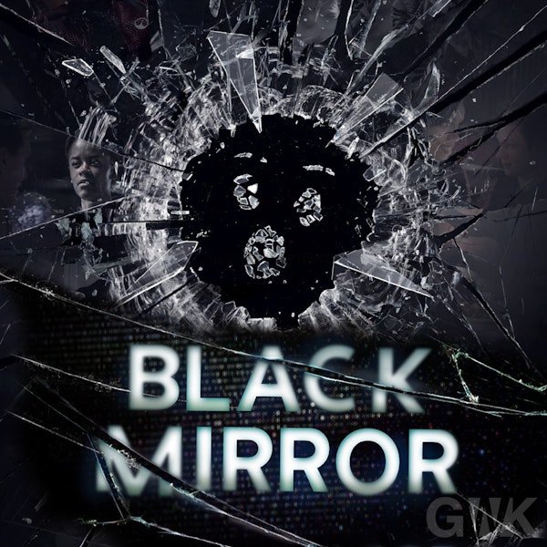 104 - The Geeks vs Black Mirror Image