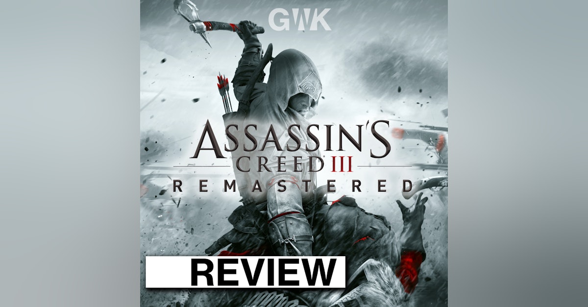 REVIEW: Ubisoft's "Assassin's Creed 3: Remastered"