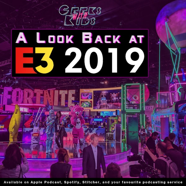 112 - A Look Back at E3 2019 Image