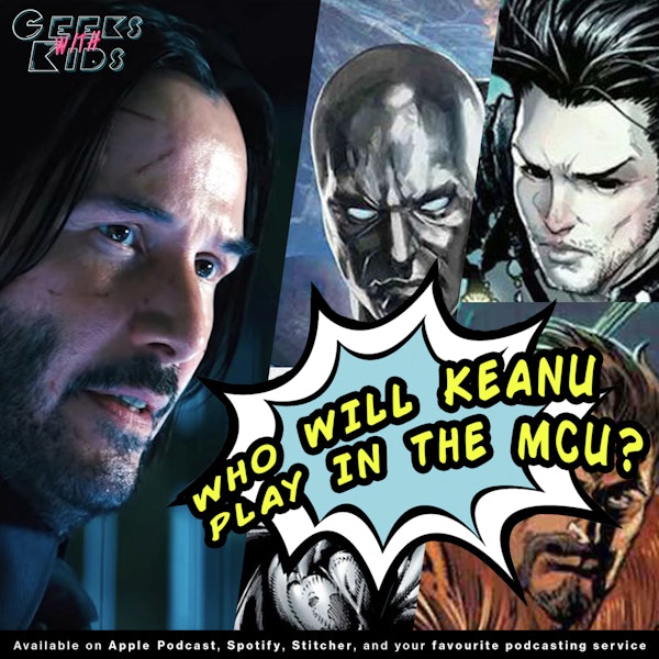 BONUS - Who should Keanu Reeves play in the MCU?? Image