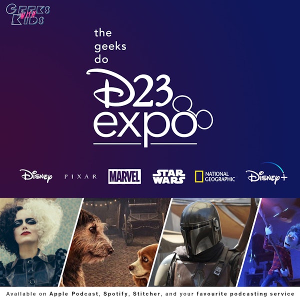 118 - The Geeks Do D23 Image