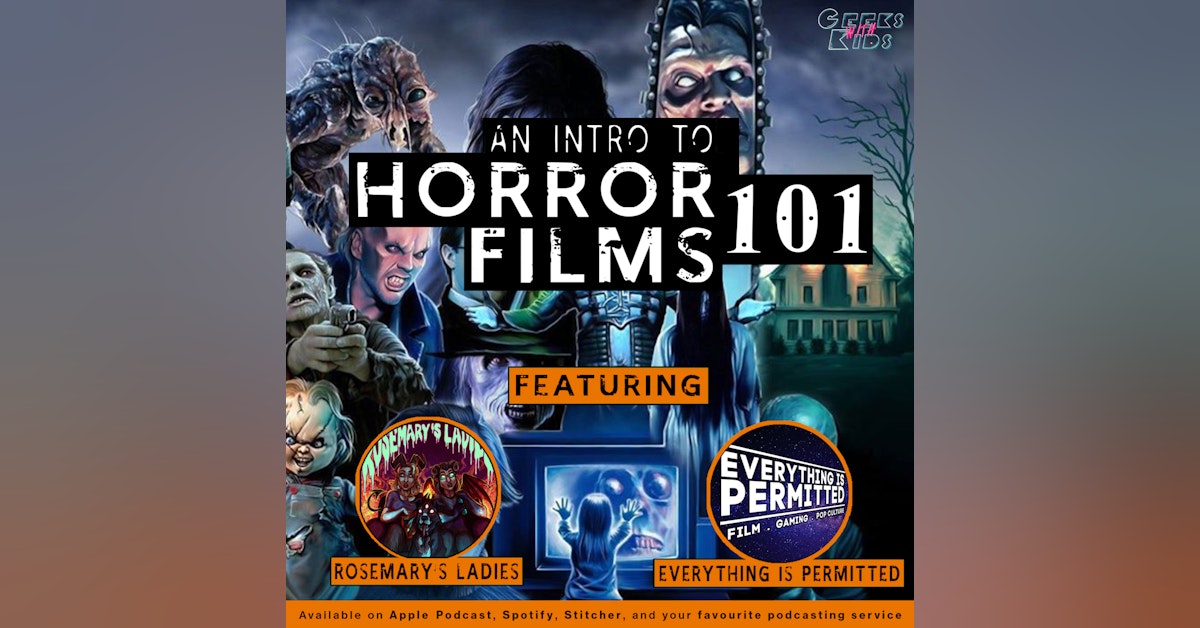 123 - An Intro to Horror Films 101