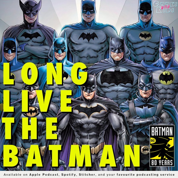 125 - Long Live The Batman Image