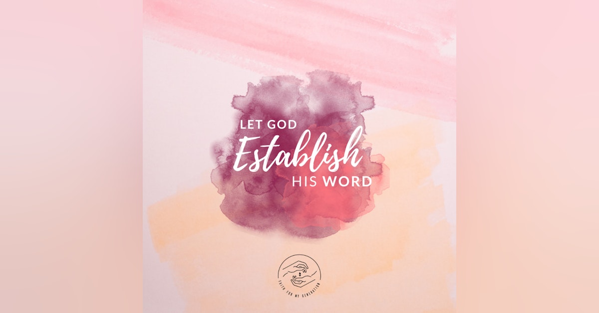 Let God Establish His Word (LIVE SERVICE)