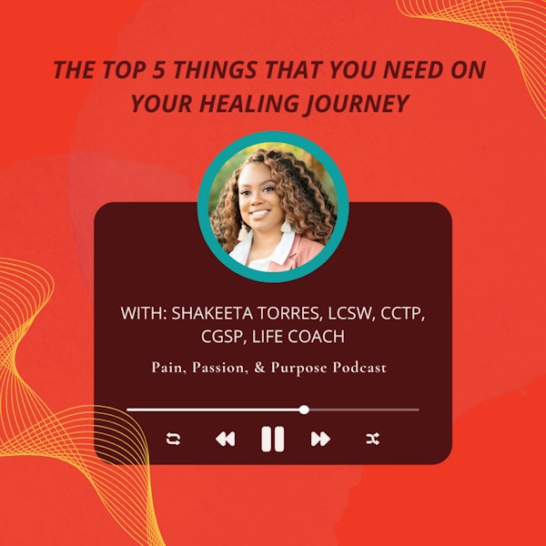 The Top FIve Things That You Need on Your Healing Journey Image