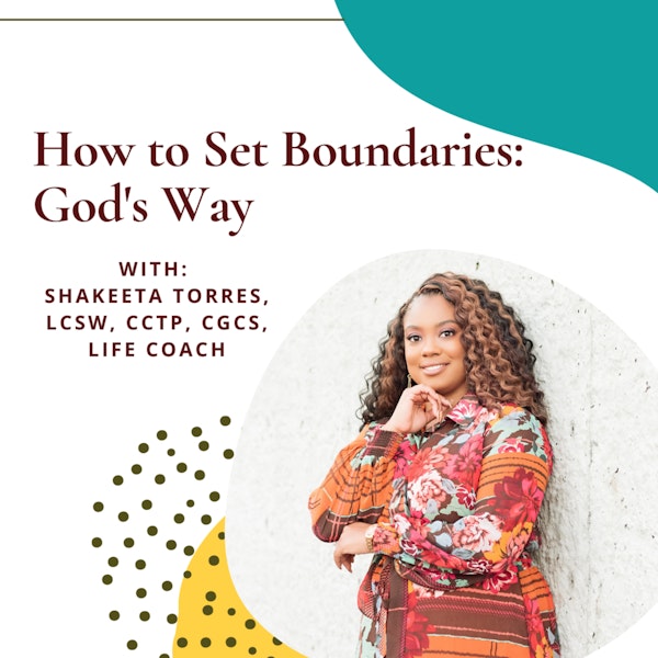 How to Set Boundaries: God's Way
