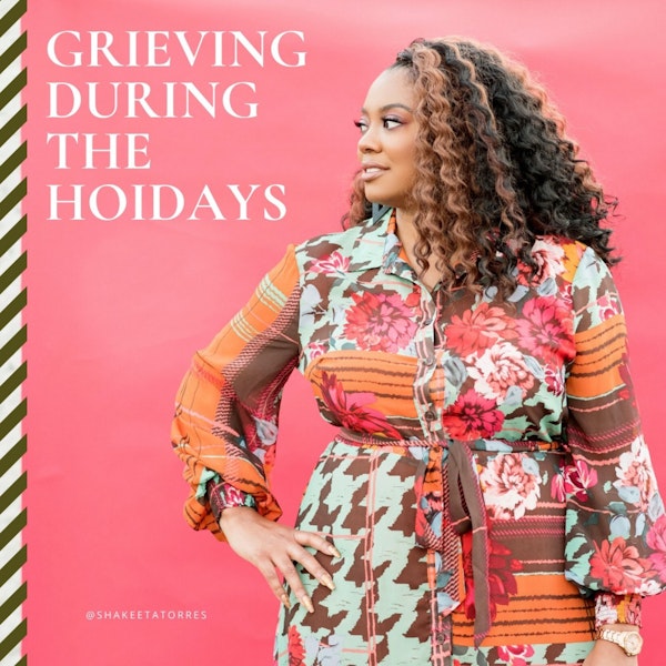 10 Ways to Cope with Grief During the Holiday Season
