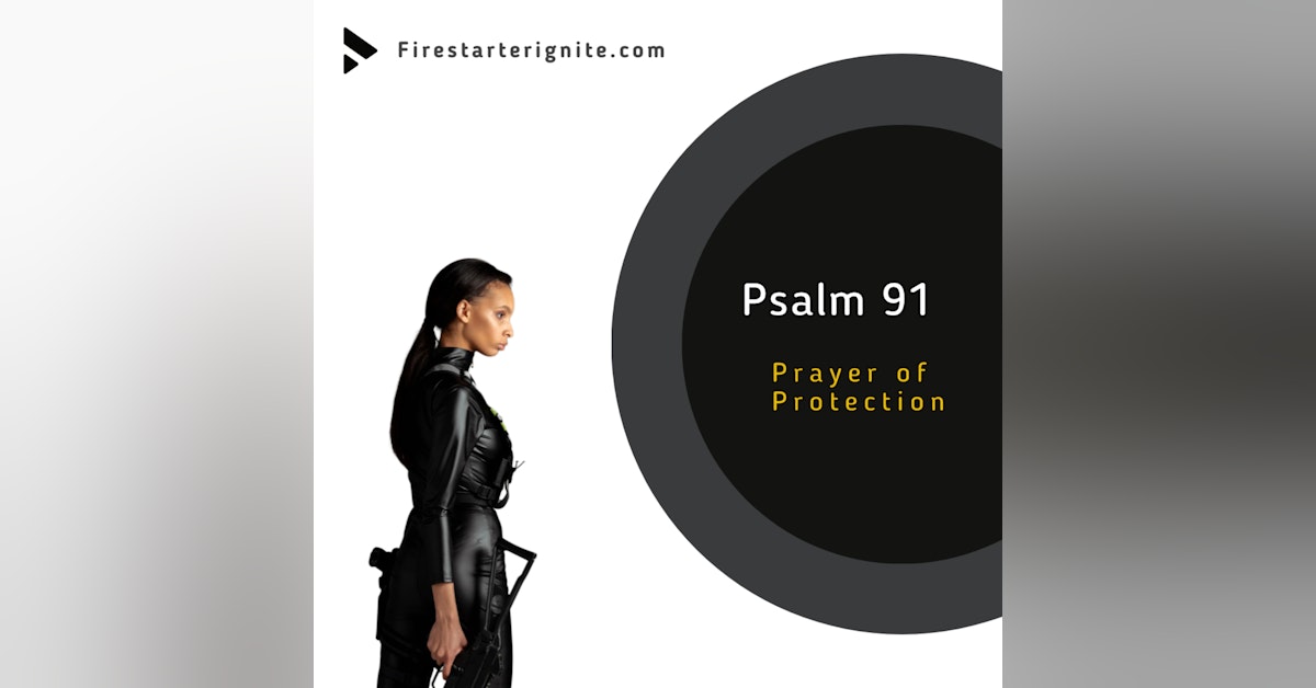 Psalm 91 | Psalm of Protection
