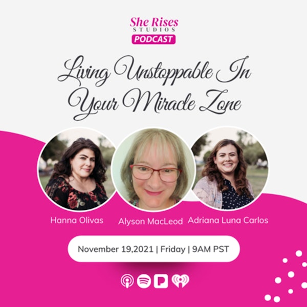 #33 - #BAUW w/Alyson MacLeod: Living Unstoppable In Your Miracle Zone Image