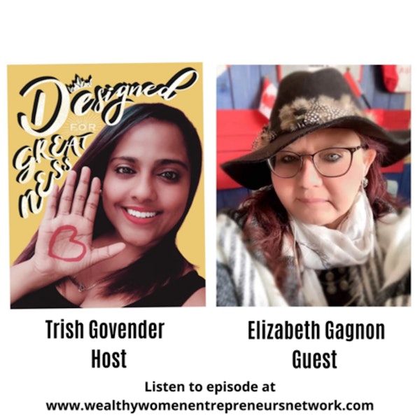 Designed for Greatness with Elizabeth Gagnon