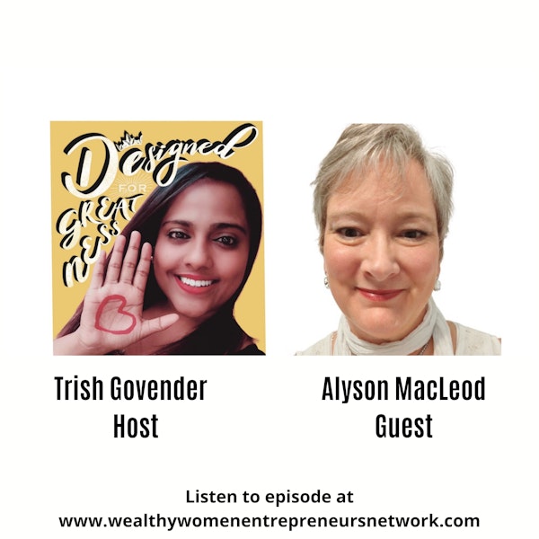 Designed for Greatness with Alyson MacLeod Image