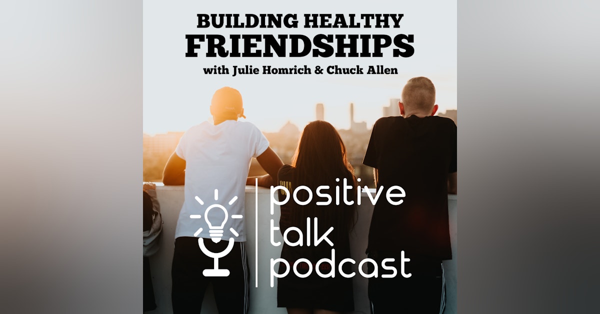 BUILDING HEALTHY FRIENDSHIPS