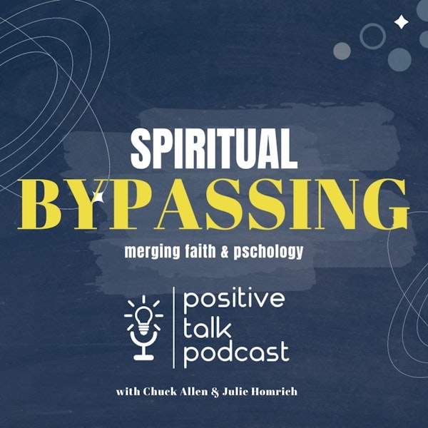 YUCK! IT'S CALLED SPIRITUAL BYPASSING