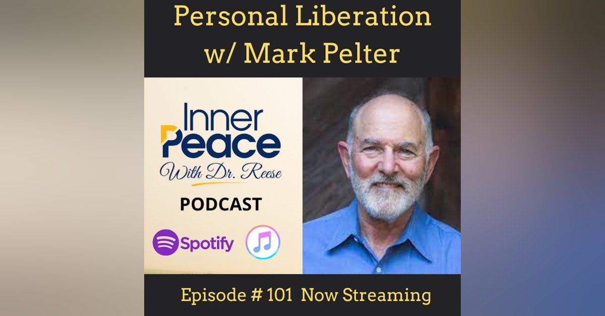 Personal Liberation w/ Mark Pelter
