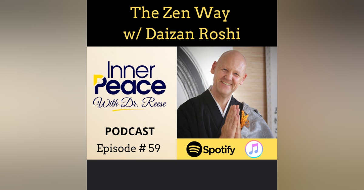 The Zen Way w/ Daizan Roshi