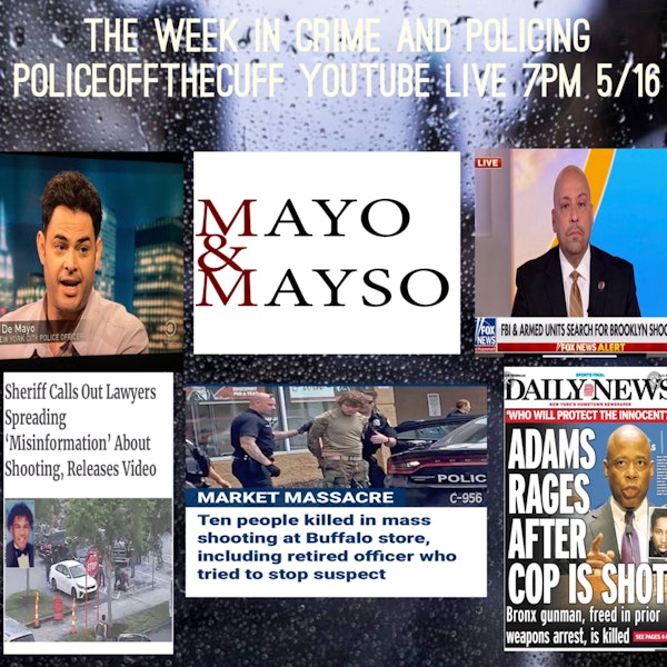 The Week in Crime and Policing with Mayo & Mayso Image