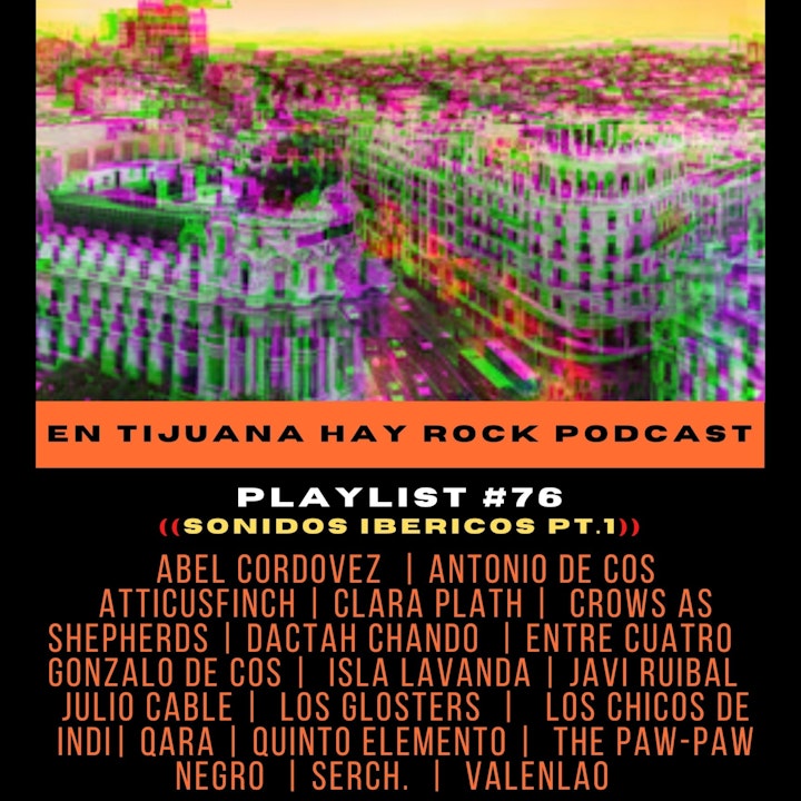 En Tijuana Hay Rock Podcast: Playlist - Programa #76