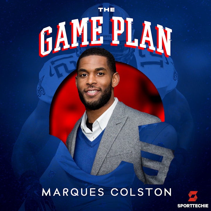 Marques Colston — Super Bowl Champ Shares His "Separation Mindset" and Paving a Path for Retired Athletes