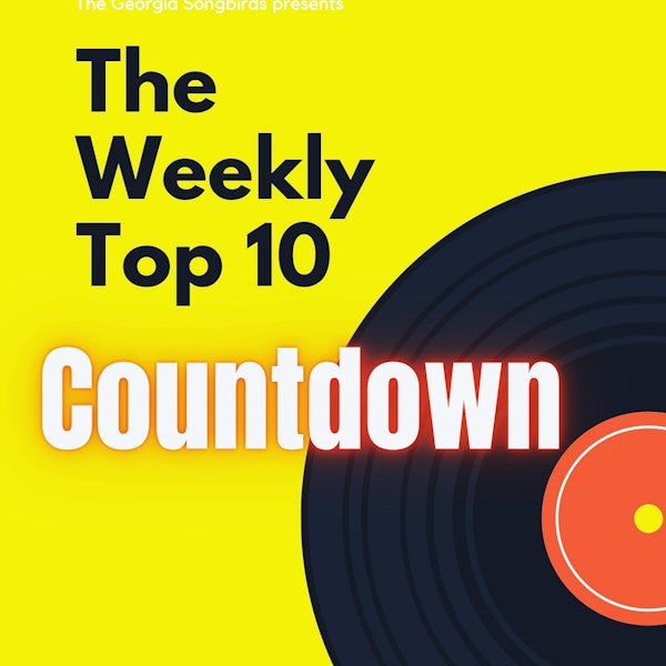 The Georgia Songbirds Weekly Top 10 Countdown week 9 Image
