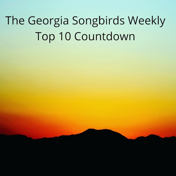 The Georgia Songbirds Weekly Top 10 Countdown Week 19 Image