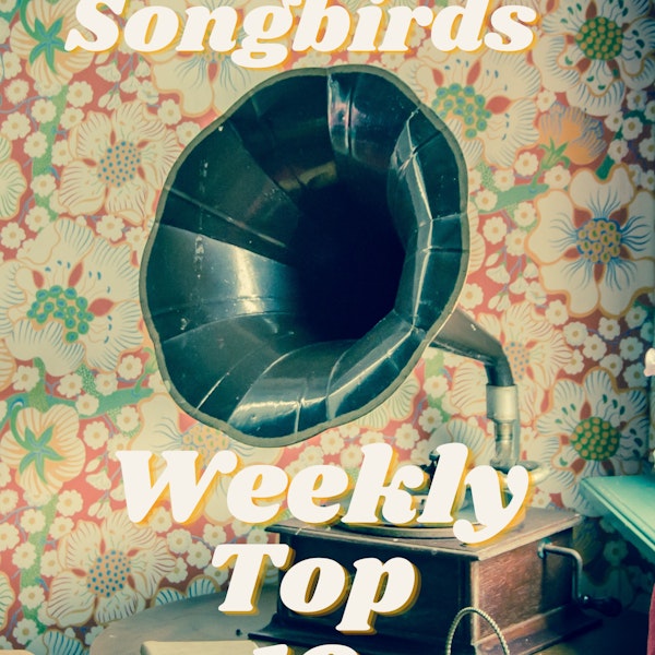 The Georgia Songbirds Weekly Top 10 Countdown Week 59 Image