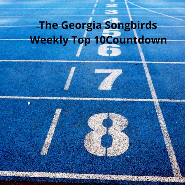 The Georgia Songbirds Weekly Top 10 Week 90 Image