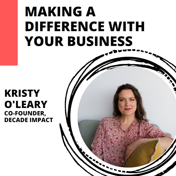 What It Means to Make an Impact with Kristy O’Leary Image