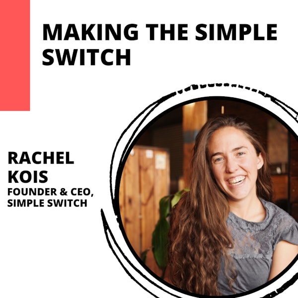 A Simple Switch for Sustainability with Rachel Kois Image
