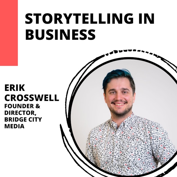 Connecting to Consumers through Visual Storytelling with Erik Croswell Image