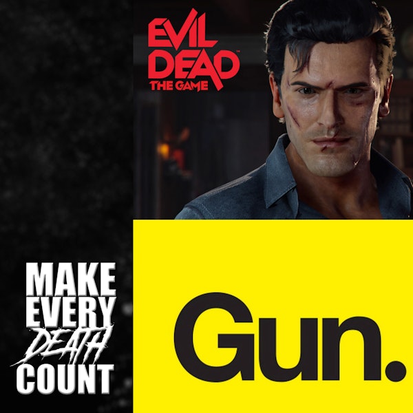 Episode 77: Evil Dead The Game & Gun Media's Next Game | Tin Foil Hat Theories