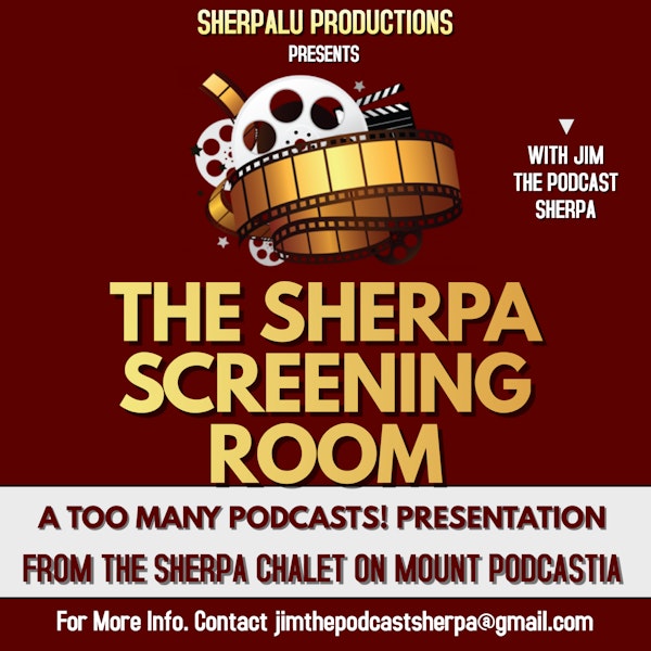 The Sherpa Screening Room: Meet Richard Burgin!