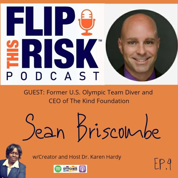 Risk-taking with Fmr U.S. Diving Team Member Sean Briscombe