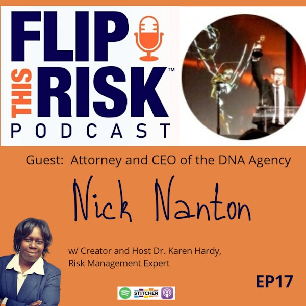 Risk-Taking Interview with Nick Nanton, Attorney and CEO of the DNA Agency