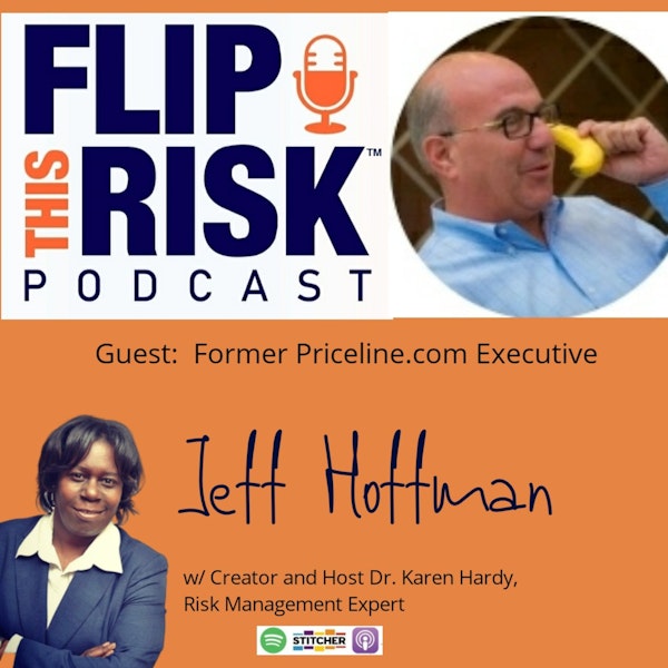 Interview with Jeff Hoffman, Former Executive at Priceline.com now Chairman of the Board at the Global Entrepreneur ship Network