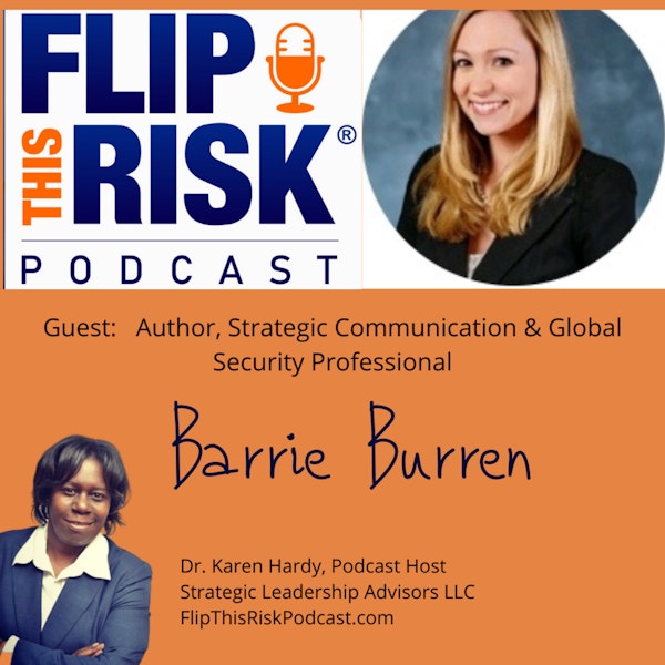 🔥Fireside Chat: Author Barrie Burren, Strategic Communication and Global Security Professional