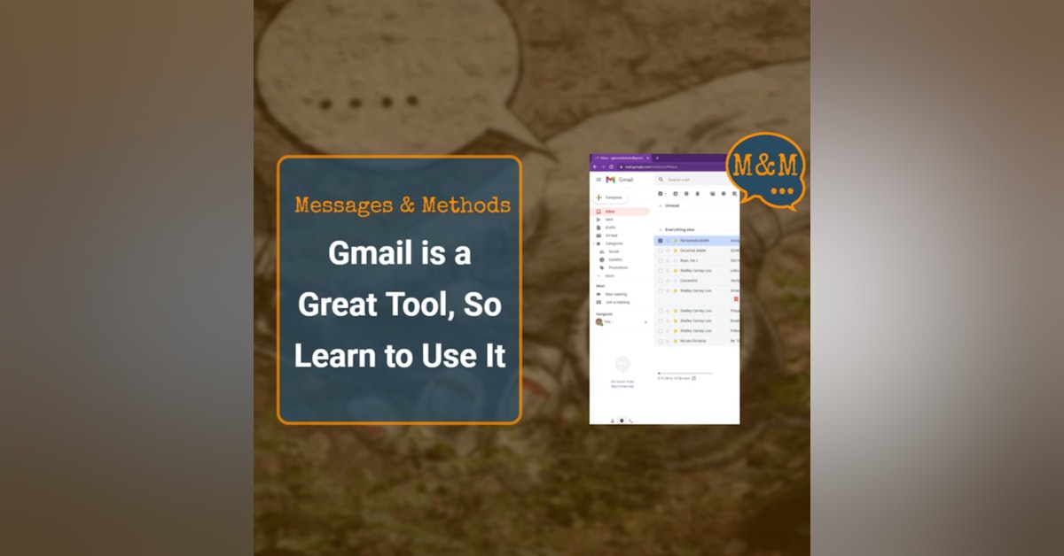 Gmail is a Great Tool, So Learn to Use It