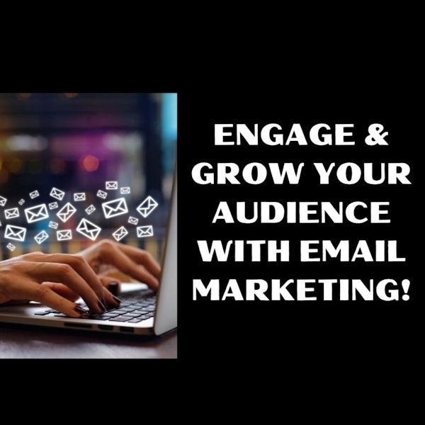Engage & Grow Your Audience with eMail Marketing Image