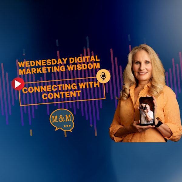 Wednesday Wisdom: Connecting With Content