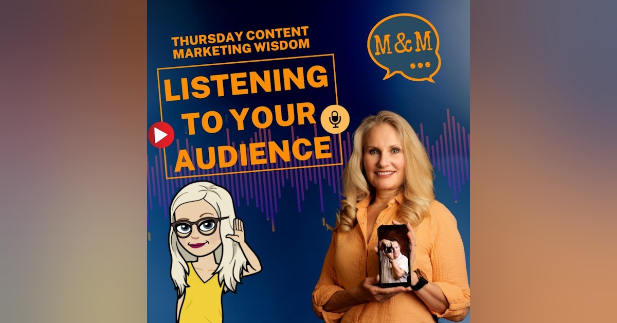 Five Keys to Listening To Your Audience to Create Better Content