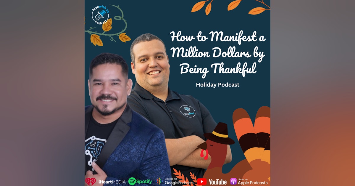 Ep 277: How to Manifest a Million Dollars by Being Thankful