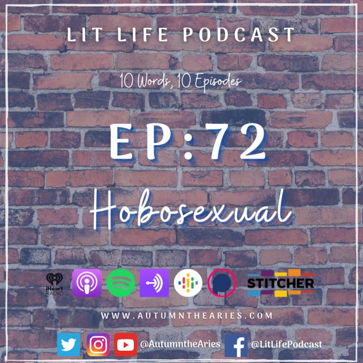 EP 72: Hobosexual