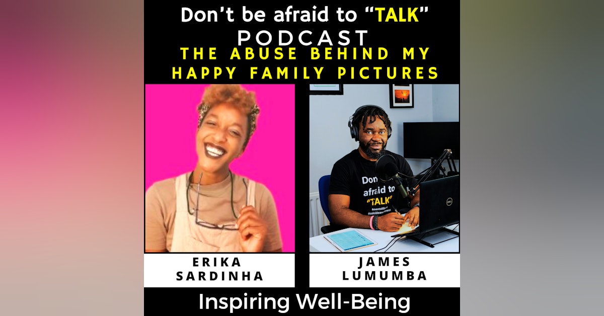 The Abuse Behind My Happy Family Pictures with Erika Sardinha