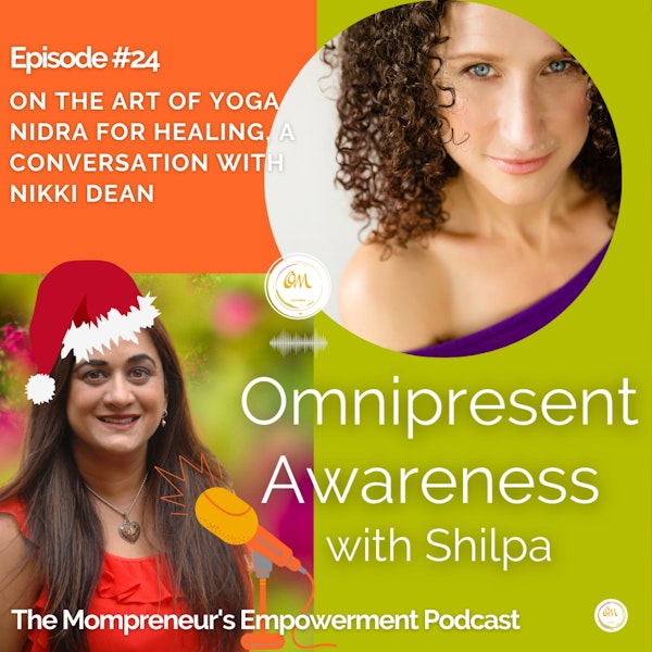 On the Art of Yoga Nidra for Healing, A Conversation with Nikki Dean (Episode #24) Image