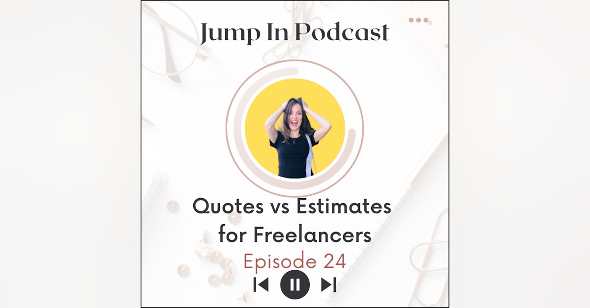 Quotes vs Estimates for Freelancers