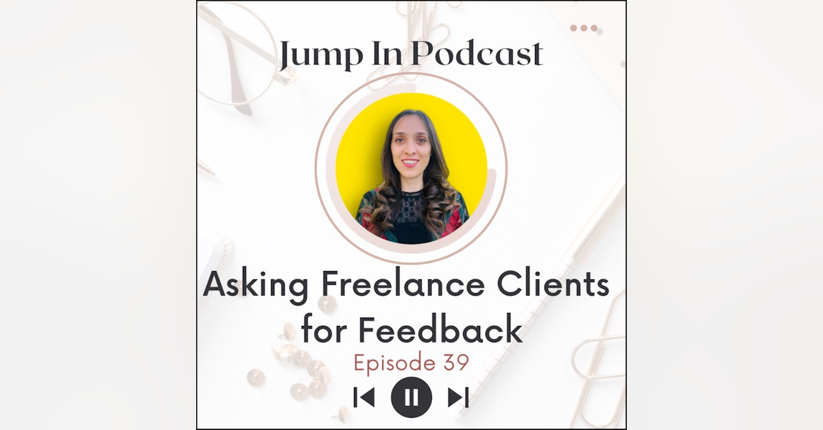 Asking Freelance Clients for Feedback