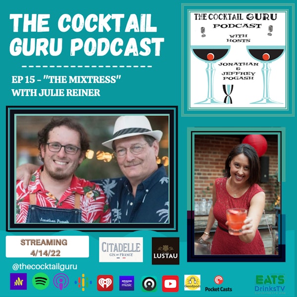 TCGP EP 15 "The Mixtress" with Julie Reiner