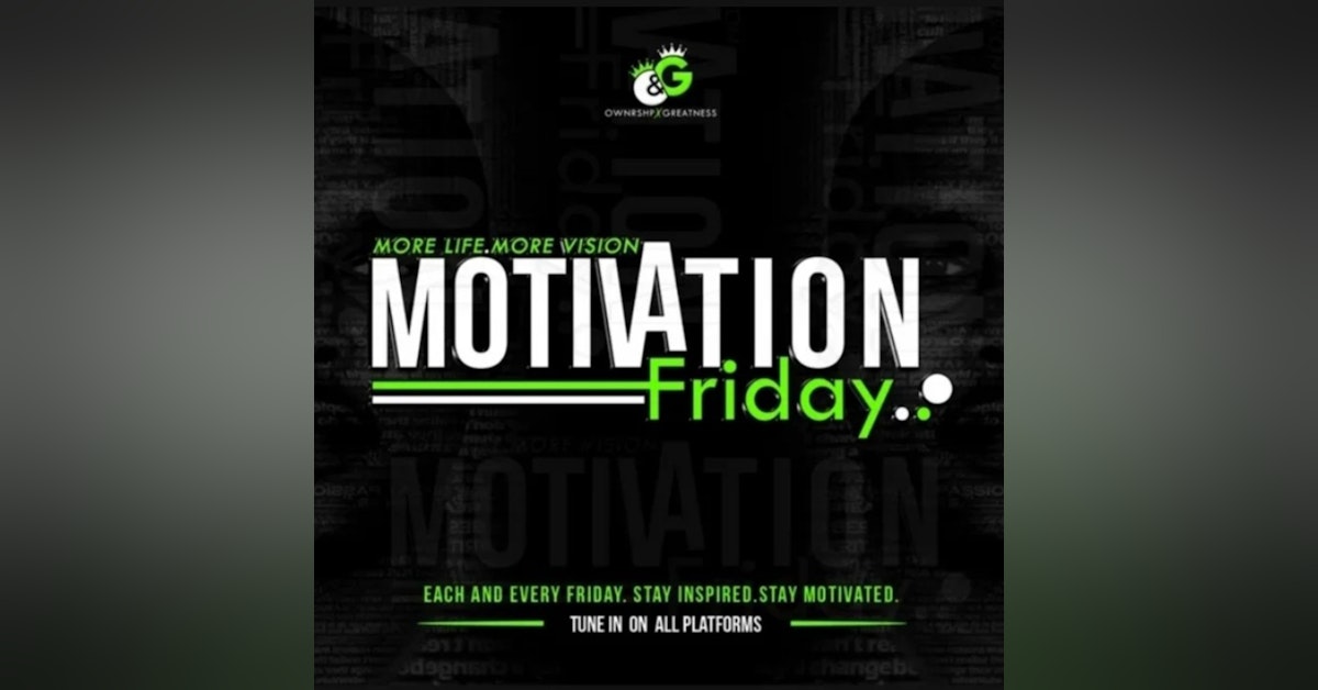 MOTIVATION FRIDAY #EP46 || LIFE LESSONS